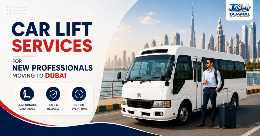 Car Lift Services for New Professionals Moving to Dubai
